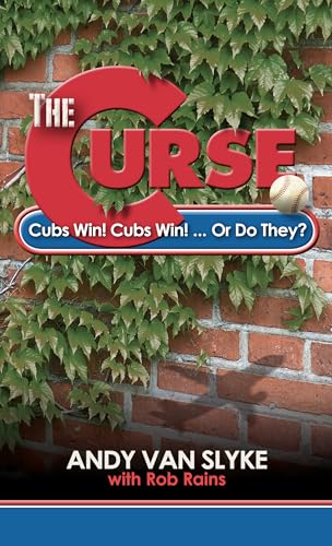 Stock image for The Curse: Cubs Win! Cubs Win! Or Do They? for sale by SecondSale