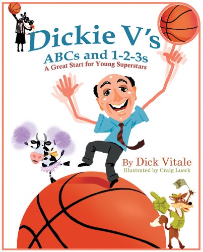 Stock image for Dickie V's ABCs And 1-2-3s : A Great Start for Young Superstars for sale by Better World Books