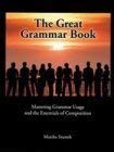 9780984115709: The Great Grammar Book