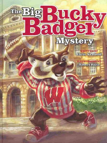 9780984119615: The Big Bucky Badger Mystery