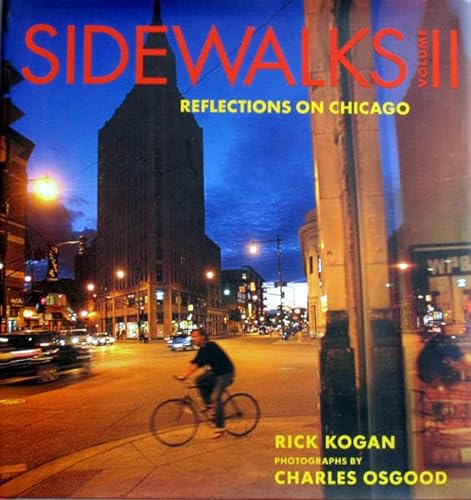 Stock image for Sidewalks: Volume 2: Reflections on Chicago for sale by HPB-Ruby