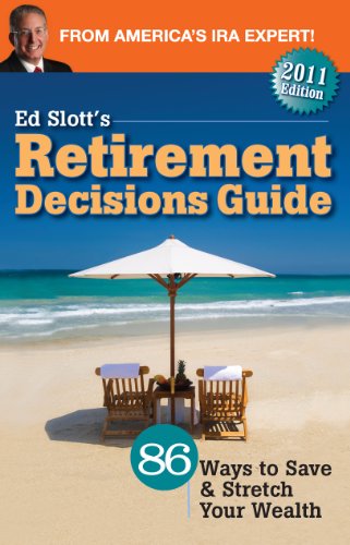 Beispielbild fr Ed Slott's Retirement Decisions Guide zum Verkauf von Wonder Book