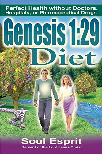 9780984127924: Genesis 1: 29 Diet