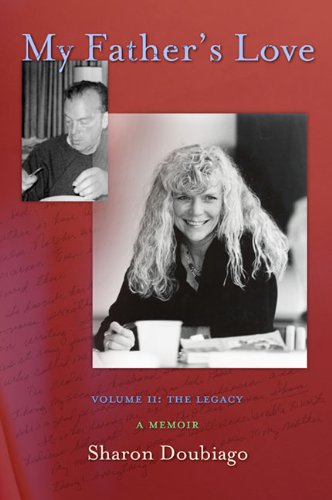 Stock image for My Father's Love, Volume II: The Legacy for sale by Black and Read Books, Music & Games