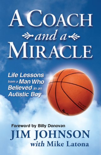 Imagen de archivo de A Coach and A Miracle: Life Lessons from a Man who Believed in an Autistic Boy a la venta por Goodwill