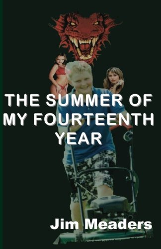 9780984134229: The Summer of My Fourteenth Year