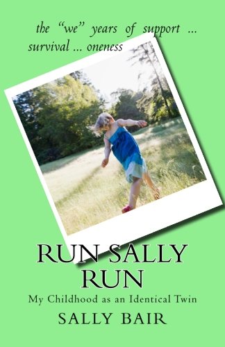Stock image for Run Sally Run: My Childhood as an Identical Twin for sale by Better World Books