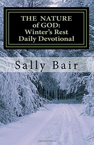 Stock image for The Nature of God: Winter's Rest Daily Devotionals for sale by Revaluation Books