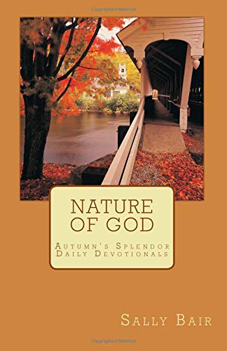 Stock image for Nature of God 2: Autumn's Splendor Daily Devotionals: Volume 2 (The Nature of God) for sale by Revaluation Books