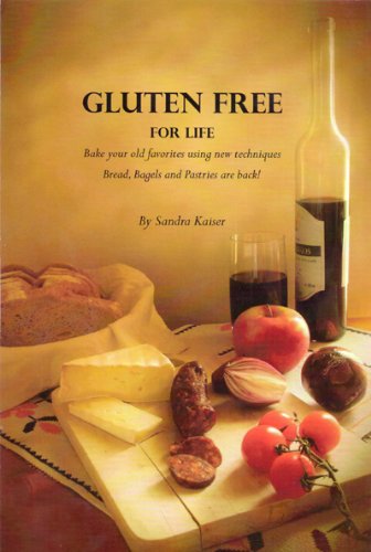 Imagen de archivo de Gluten Free for Life, Bake Your Old Favorites Using New Techniques a la venta por Bookmans