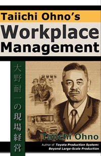 Stock image for Taiichi Ohno's Workplace Management for sale by GoldBooks