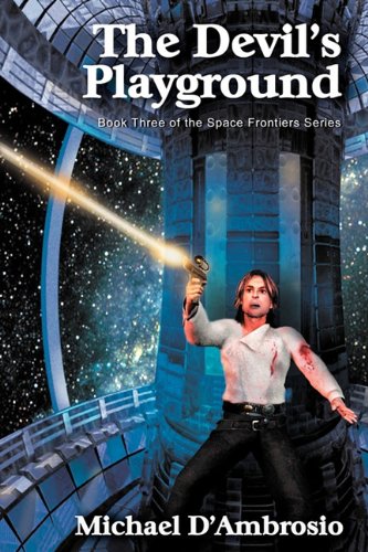 Stock image for The Devil's Playground, Book Three of the Space Frontier Series for sale by MyLibraryMarket