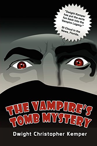 The Vampires Tomb Mystery - Dwight Kemper