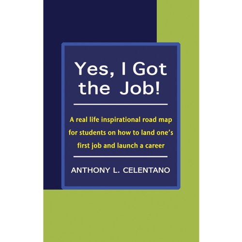 Imagen de archivo de Yes, I Got the Job! a la venta por ThriftBooks-Dallas