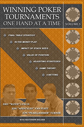 Imagen de archivo de Winning Poker Tournaments One Hand at a Time Volume III a la venta por Friends of Johnson County Library