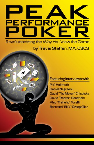 Beispielbild fr Peak Performance Poker: Revolutionizing the Way You View the Game zum Verkauf von medimops