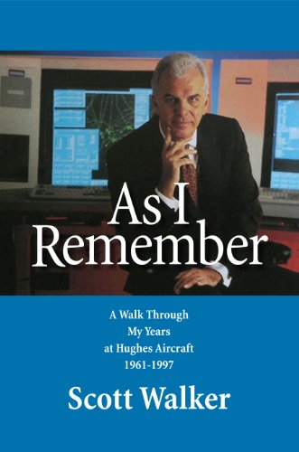 Beispielbild fr As I Remember : A Walk Through My Years at Hughes Aircraft 1961-1997 zum Verkauf von Better World Books
