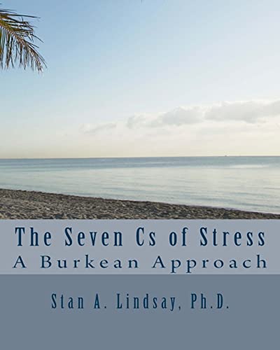Imagen de archivo de The Seven Cs of Stress : A Burkean Approach a la venta por Better World Books