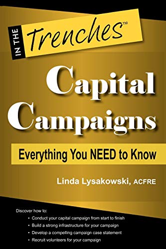 Imagen de archivo de Capital Campaigns: Everything You Need to Know (In the Trenches) a la venta por HPB-Red