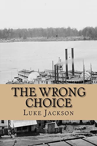 Stock image for The Wrong Choice: (Le Choix Erron) for sale by Newsboy Books