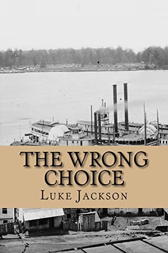 9780984160372: The Wrong Choice: (Le Choix Erron)