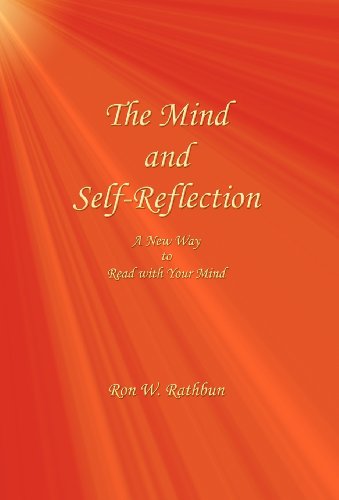 9780984160815: The Mind and Self-Reflection: A New Way to Read with Your Mind