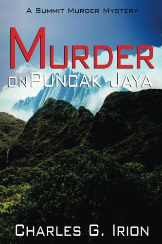 Stock image for Murder on Puncak Jaya (A Summit Murder Mystery) for sale by Revaluation Books