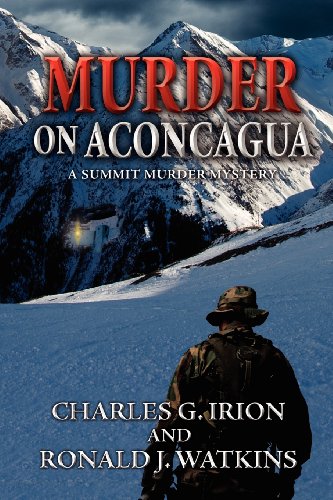 Stock image for Murder on Aconcagua - "A Summit Murder Mystery" for sale by Bookmans