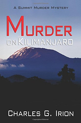 Stock image for Murder on Kilimanjaro (a Summit Murder Mystery) for sale by ThriftBooks-Atlanta