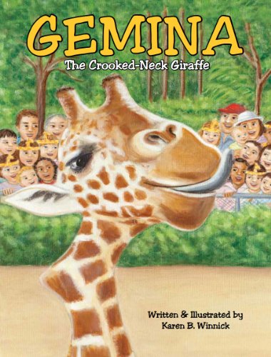 Stock image for Gemina: The Crooked-Neck Giraffe for sale by SecondSale