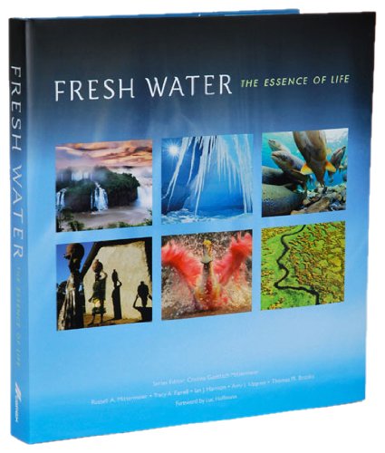 Beispielbild fr Fresh Water the Essence of Life (CEMEX Conservation Book Series) zum Verkauf von Wonder Book