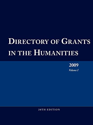 Stock image for Directory of Grants in the Humanities 2009 Volume 1 for sale by Solomon's Mine Books
