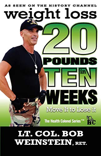 Stock image for Weight Loss: Twenty Pounds in Ten Weeks- Move It to Lose It for sale by Lucky's Textbooks