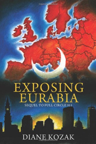 Stock image for Exposing Eurabia for sale by OwlsBooks