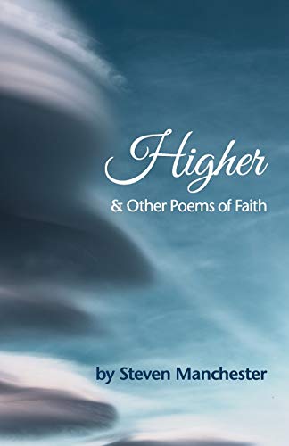 Stock image for Higher and Other Poems of Faith for sale by THE SAINT BOOKSTORE