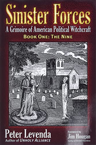 Stock image for The Nine (Sinister Forces: A Grimoire of American Political Witchcraft, Book 1) for sale by Lakeside Books