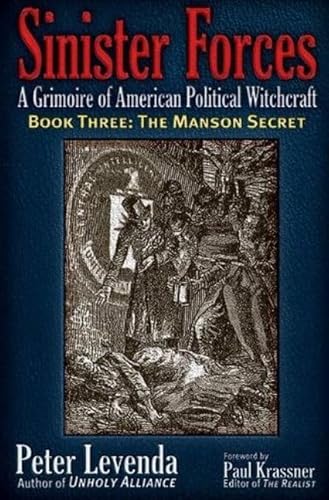 9780984185832: Sinister Forces―The Manson Secret: A Grimoire of American Political Witchcraft: 3 (Sinister Forces: A Grimoire of American Political Witchcraft (Paperback))