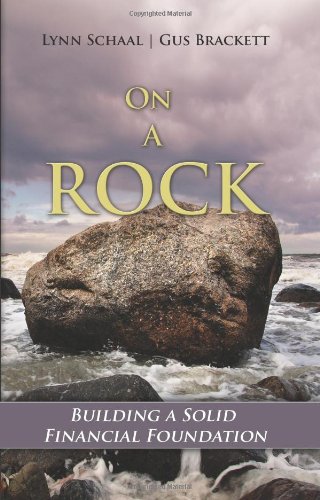 Stock image for On a Rock: Building a solid financial foundation for sale by Idaho Youth Ranch Books