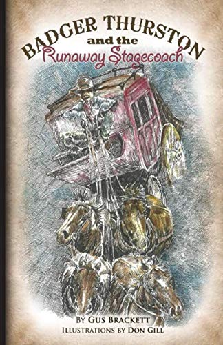 Beispielbild fr Badger Thurston and the Runaway Stagecoach zum Verkauf von Jenson Books Inc
