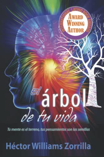 Stock image for El Arbol de tu vida: Tu mente es el terreno, tus pensamientos son las semillas (Spanish Edition) for sale by GF Books, Inc.