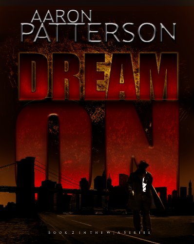 Dream On (9780984190232) by Aaron Patterson