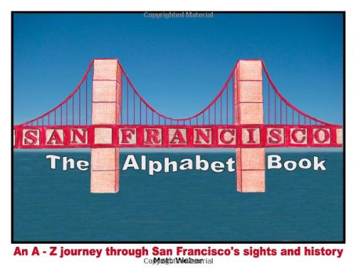 Stock image for San Francisco: The Alphabet Book for sale by ThriftBooks-Atlanta