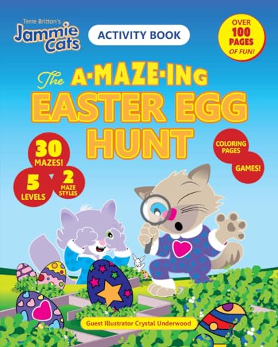 Imagen de archivo de Terre Britton's JAMMIE CATS?: The A-MAZE-ING Easter Egg Hunt Activity Book a la venta por GF Books, Inc.