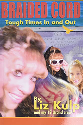 Beispielbild fr Braided Cord: Tough Times In and Out zum Verkauf von ThriftBooks-Dallas