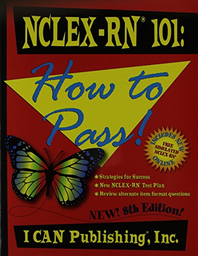 Stock image for NCLEX-RN 101: How to Pass! for sale by Front Cover Books