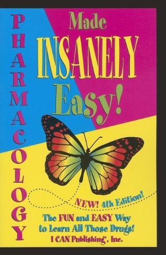 9780984204076: Pharmacology Made Insanely Easy