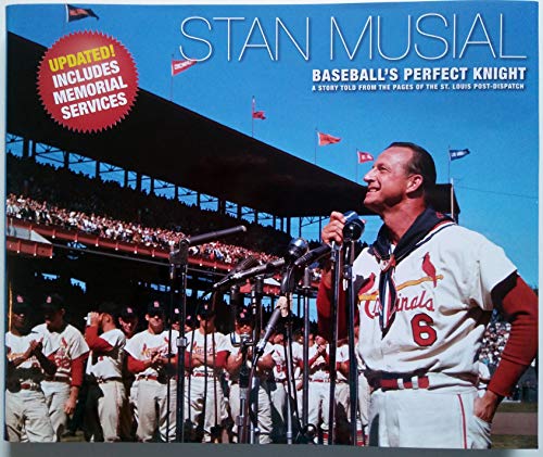 Stock image for Stan Musial: Baseball's Perfect Knight for sale by Books Unplugged