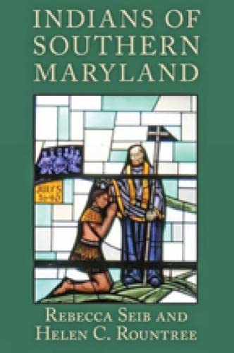 9780984213573: Indians of Southern Maryland