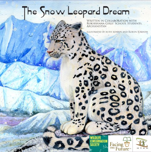 Stock image for The Snow Leopard Dream (The Endangered Species, Empowered Communities Project) for sale by HPB Inc.