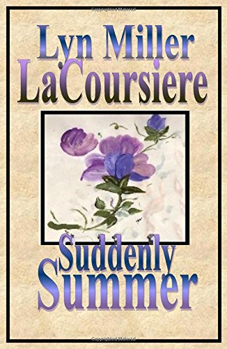 9780984215133: Suddenly Summer: 4